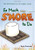 So Much S'More To Do: Over 50 Variations Of The Campfire Classic (Fun & Simple Cookbooks)