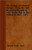 The History Of Modern Europe - From The Fall Of Constantinople In 1453 To The War In The Crimea In 1857 - Vol I.