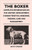 The Boxer - Complete Information On The History, Development, Characteristics, Breeding, Feeding, Care And Management