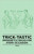 Trick-Tastic - Impromptu Tricks for Every Occasion