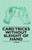 Card Tricks Without Sleight of Hand