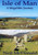 Isle of Man, A Megalithic Journey