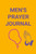 Men's Prayer Journal