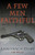 A Few Men Faithful