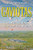 Gaviotas: A Village To Reinvent The World, 2Nd Edition