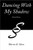 Dancing With My Shadow: Selected Poems