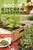 Indoor Kitchen Gardening: Turn Your Home Into A Year-Round Vegetable Garden - Microgreens - Sprouts - Herbs - Mushrooms - Tomatoes, Peppers & More