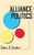 Alliance Politics (Cornell Studies In Security Affairs)