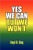 Yes We Can But We Won't