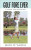 Golf Fore Ever: A Guide for Beginners