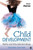 Child Development: Myths and Misunderstandings