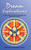 Dream Explorations: A Journey in Self-Knowledge and Self-Realization