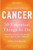 Cancer: 50 Essential Things To Do: 2013 Edition