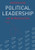 Political Leadership: An Introduction (Political Analysis)