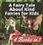 A Fairy Tale About Kind Fairies For Kids: 4 Books In 1 - Hardcover