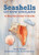 Seashells Of New England: A Beachcomber'S Guide