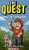 The Quest: The Untold Story of Steve, Book One