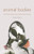 Animal Bodies: On Death, Desire, And Other Difficulties