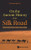 On The Ancient History Of The Silk Road - Hardcover