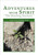 Adventures with Spirit: The Healing Journey