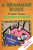 A Grammar Guide: Present Tenses and Dictionary
