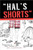 ""Hal's Shorts""