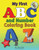 My First ABC and Number Coloring Book