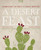 A Desert Feast: Celebrating Tucson'S Culinary Heritage (Southwest Center Series)