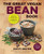 The Great Vegan Bean Book: More Than 100 Delicious Plant-Based Dishes Packed With The Kindest Protein In Town! - Includes Soy-Free And Gluten-Free Recipes! [A Cookbook] (Great Vegan Book)