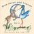 Blue Heron and Friends: Blue Heron and Friends