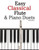 Easy Classical Flute & Piano Duets: Featuring Music of Bach, Vivaldi, Wagner and Other Composers