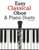 Easy Classical Oboe & Piano Duets: Featuring Music of Bach, Beethoven, Wagner, Handel and Other Composers