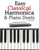 Easy Classical Harmonica & Piano Duets: Featuring Music of Handel, Vivaldi, Mozart and Beethoven