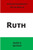 A Private Commentary on the Book of Ruth