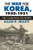 The War For Korea, 1950-1951: They Came From The North (Modern War Studies (Hardcover))