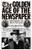 The Golden Age Of The Newspaper
