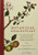 Botanical Shakespeare: An Illustrated Compendium Of All The Flowers, Fruits, Herbs, Trees, Seeds, And Grasses Cited By The World'S Greatest Playwright
