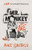 Mr. Monkey And Me: A Real Survival Guide For Entrepreneurs
