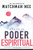 Secretos Del Poder Espiritual: De Los Escritos De Watchman Nee (Spanish Edition)