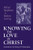 Knowing the Love of Christ: An Introduction to the Theology of St. Thomas Aquinas