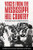 Voices from the Mississippi Hill Country: The Benton County Civil Rights Movement