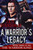 A Warrior's Legacy