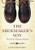The Shoemaker'S Son: The Life Of A Holocaust Resister