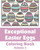 Exceptional Easter Eggs Coloring Book (Volume 3)