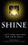 Shine: ...it's like glitter for your soul!