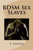 BDSM Sex Slaves