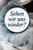 Sehen wir uns wieder?