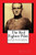 The Red Fighter Pilot: The Story Of The Red Baron As Told By Manfred Von Richthofen Himself