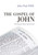 The Gospel of John: Worship for Divine Life Eternal