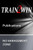 TRAIN2WIN Publications No Harassment Zone: A guide to developing Harassment and Sensitivity training